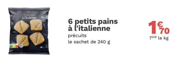 6 petits pains à l'italienne offre à 1,7€ sur Picard