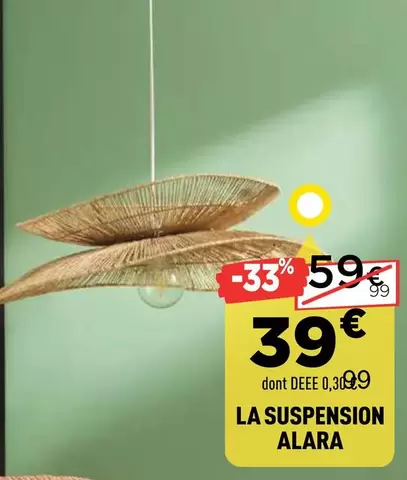 La Suspension Alara offre à 39€ sur Centrakor