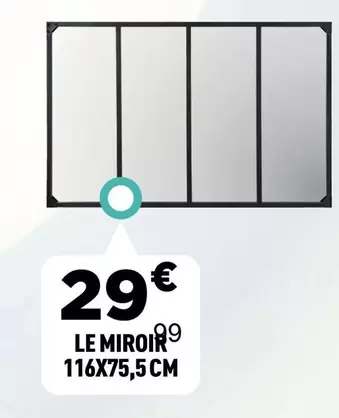 Le Miroir9 116x75,5 Cm offre à 29€ sur Centrakor