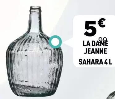 La Dame Jeanne Sahara 4 L offre à 5€ sur Centrakor