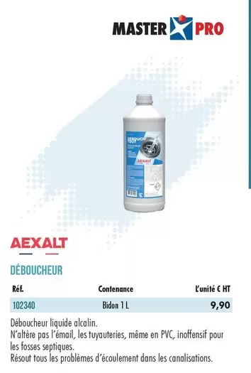 Aexalt - Déboucheur offre à 9,9€ sur Master Pro