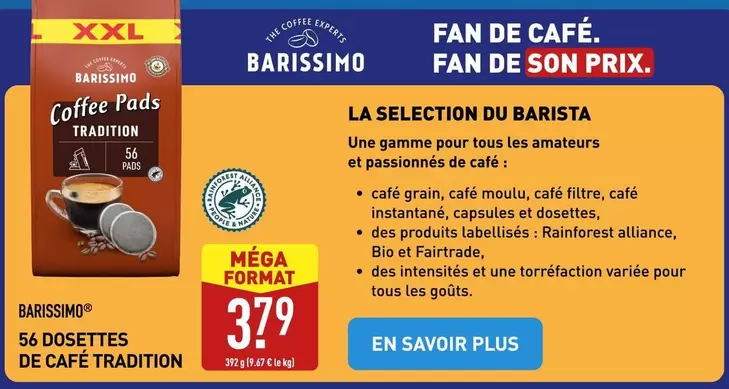 Barissimo - 56 Dosettes De Cafe Tradition offre à 3,79€ sur Aldi