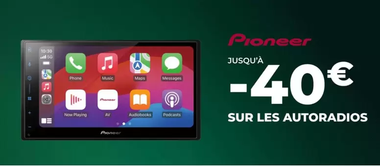 Pioneer - Sur Les Autoradios  offre sur Feu Vert