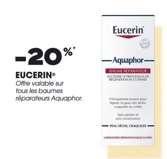 Eucerin - Offre Valable Sur Tous Les Baumes Réparateurs Aquaphor offre sur Aprium Pharmacie