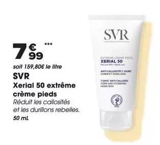 Svr - Xérial 50 Extrême Crème Pieds offre à 7,99€ sur Aprium Pharmacie