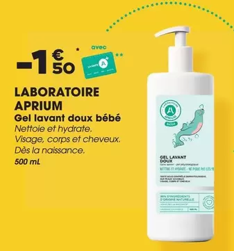 Laboratore Aprium - Gel Lavant Doux Bébé offre à 1,5€ sur Aprium Pharmacie