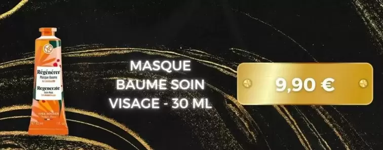 Masque Baume Soin Visage  offre à 9,9€ sur Yves Rocher