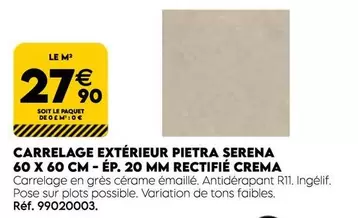 Carrelage Extérieur Pietra Serena  offre à 27,9€ sur Tout faire matériaux