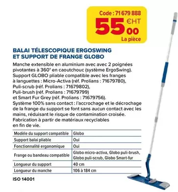 Balai Telescopique Ergoswing Et Support De Frange Globo offre à 55€ sur Prolians