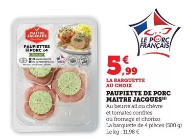 Maitre Jacques - Paupiette De Porc offre à 5,99€ sur Bi1