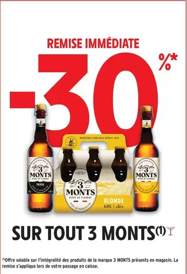 3 Monts - Sur Tout offre sur Intermarché Express