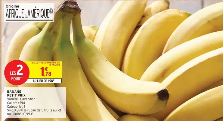 Banane offre à 1,78€ sur Intermarché Express