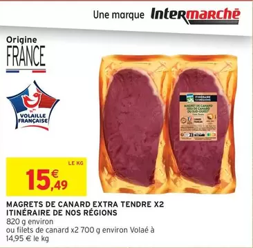 Canard - Magrets De  Extra Tendre X2 Itinéraire De Nos Regions offre à 15,49€ sur Intermarché Express