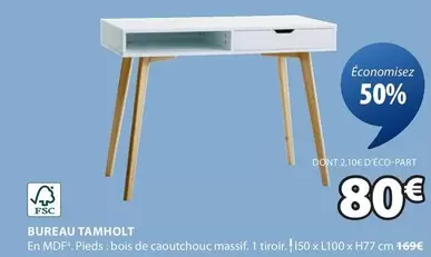 Bureau Tamholt offre à 80€ sur JYSK