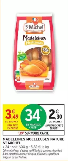 St michel - Madeleines Moelleuses Nature offre à 2,3€ sur Intermarché