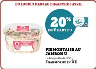 U - Piemontaise Au Jambon offre sur Super U