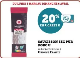 U - Saucisson Sec Pur Porc offre sur Super U