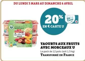 U - Yaourts Aux Fruits Avec Morceaux offre sur U Express