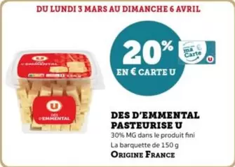 U - Des D'Emmental Pasteurise offre sur U Express