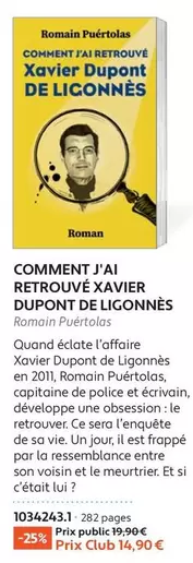 Comment J'Ai Retrouve Xavier Dupon De Ligonnes offre à 14,9€ sur France Loisirs