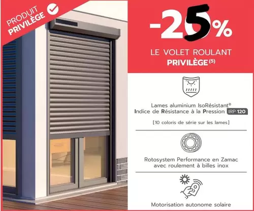 Le Volet Roulant Privilege offre sur Monsieur Store