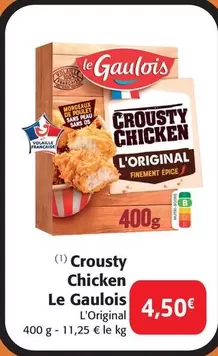 Le gaulois - Crousty Chicken offre à 4,5€ sur Colruyt