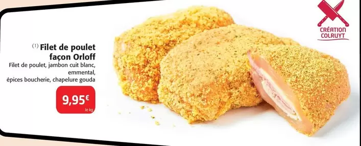 Filet De Poulet Façon Orloff offre à 9,95€ sur Colruyt