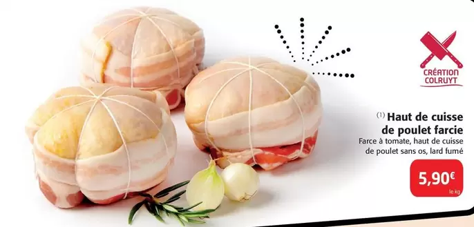 Haut De Cuisse De Poulet Farcie offre à 5,9€ sur Colruyt