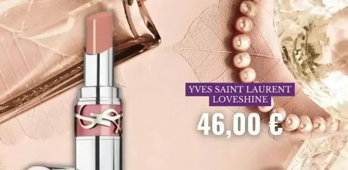 Yves Saint Laurent Love Shine offre à 46€ sur Marionnaud