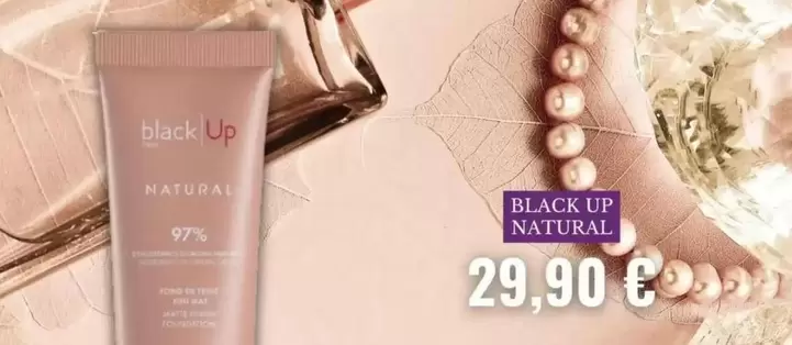 Black Up - Natural offre à 29,9€ sur Marionnaud