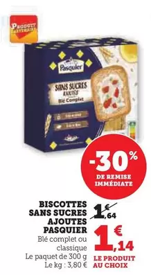 Pasquier - Biscottes Sans Sucres Ajoutes offre à 1,14€ sur Hyper U