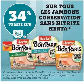 Herta - Sur Tous Les Jambons Conservation Sans Nitrite offre sur Super U