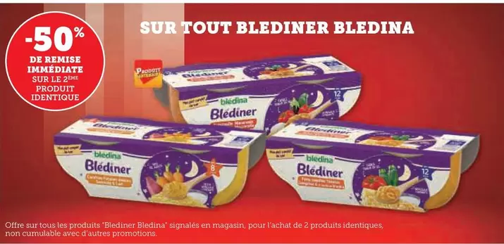 Blédina - Sur Tout Blediner offre sur Super U