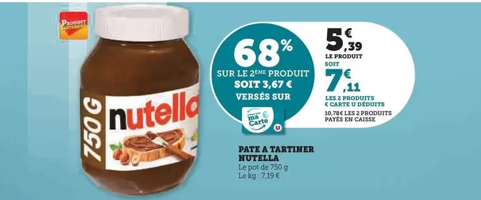 Nutella - Pâtes A Tartiner offre à 5,39€ sur Super U