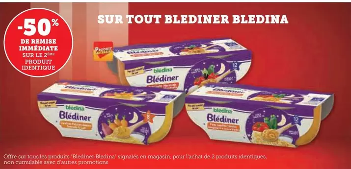 Blédina - Sur Tout Blediner offre sur Super U