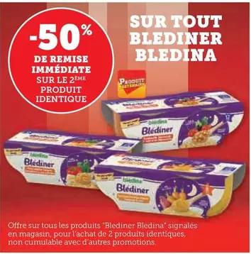 Blédina - Sur Tout Blediner offre sur Super U