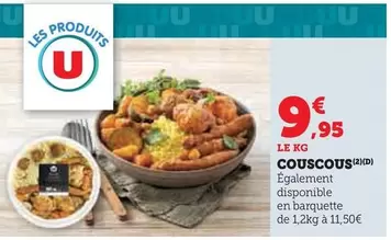 U - Couscous offre à 9,95€ sur U Express