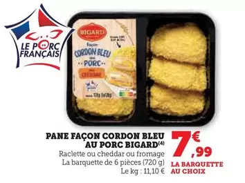 Bigard - Pane Façon Cordon Bleu Au Porc offre à 7,99€ sur U Express