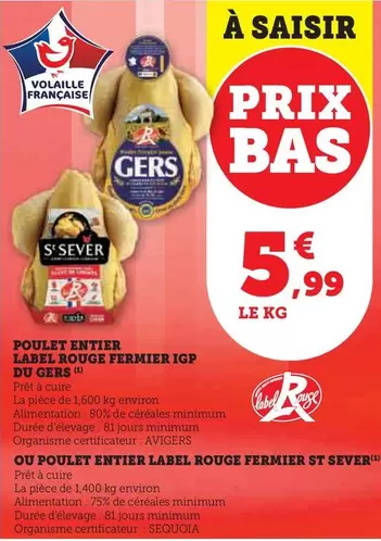 Gers - Poulet Entier Label Rouge Fermier IGP offre à 5,99€ sur U Express