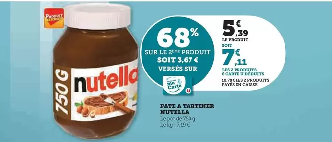 Nutella - Pate A Tartiner offre à 5,39€ sur Super U