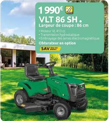 Vlt 86 Sh Largeur De Coupe offre à 1990€ sur Verts Loisirs