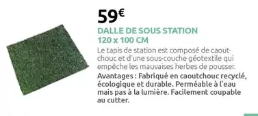 Dalle De Sous Station offre à 59€ sur Verts Loisirs