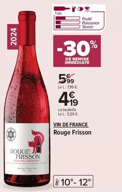 Vin De France Rouge Frisson offre à 4,19€ sur Carrefour Market