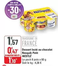 Nestlé - Dessert Lacté Au Chocolat Nesquik Petit offre à 1,57€ sur G20