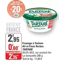 Tartare - Fromage À Tartiner Ail Et Fines Herbes offre à 2,95€ sur G20