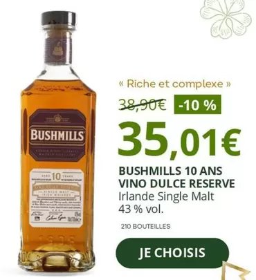 Bushmills - 10 Ans Vino Dulce Reserve offre à 35,01€ sur La Vignery