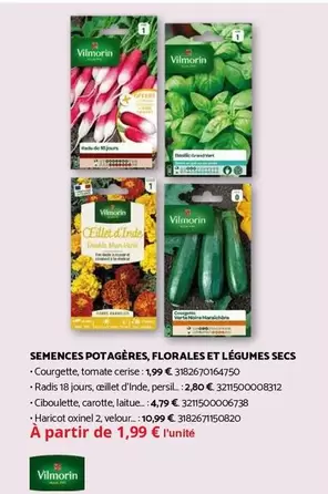 Vilmorin - Semences Potageres, Florales Et Légumes Secs offre à 1,99€ sur Bricomarché