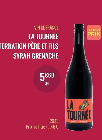 Ferration Père Et Fils  - La Tournée Syrah Grenache offre à 5,6€ sur Nicolas