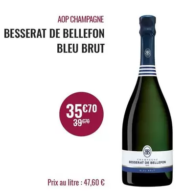 Besserat De Bellefon - Bleu Brut offre à 35,7€ sur Nicolas