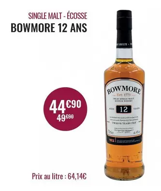 Bowmore - Single Malt Ecosse offre à 44,9€ sur Nicolas